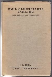 Emil Glückstadts samling. IV. del. Juni 1924.…