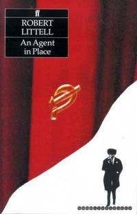 An Agent in Place by Littell, Robert