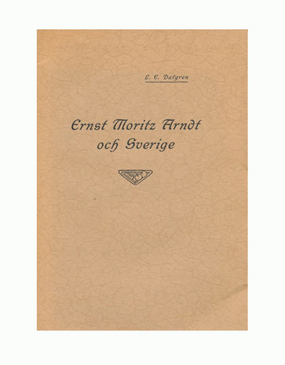 Ernst Moritz Arndt och Sverige.