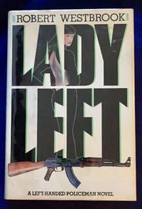 LADY LEFT ; A Left Handed Policeman Novel