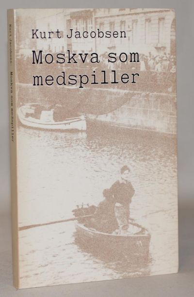 Moskva som medspiller.