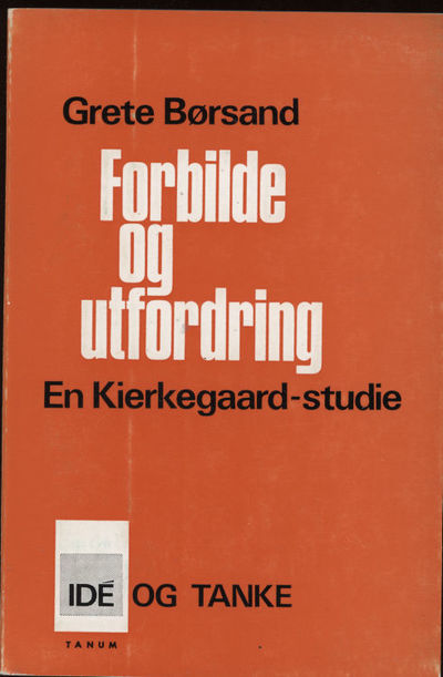 Forbilde og utfordring. En Kierkegaard-studie