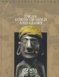Incas: Lords of Gold and Glory