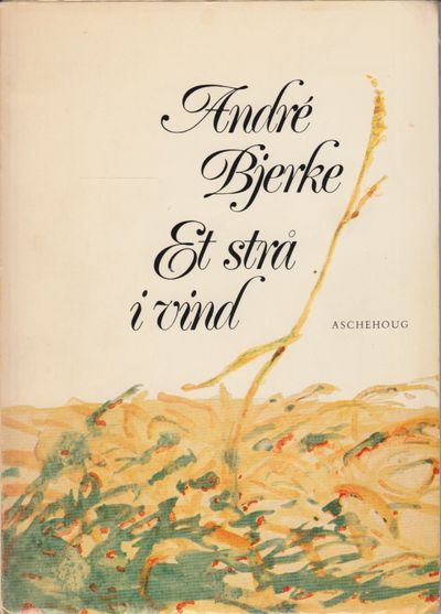 Et strå i vind. Dikt.