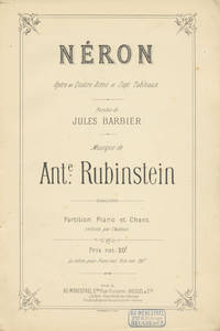 Néron Opéra en Quatre Actes et Sept Tableaux. Paroles de Jules Barbier ... Partition Piano et Chant réduite par l'Auteur. Prix net: 20 f. La même pour Piano seul Prix net: 12 f. [Piano-vocal score]