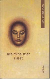 Alle mine stier risset. Dikt.