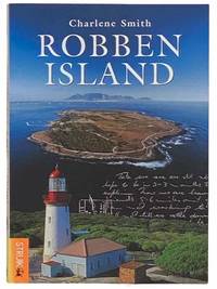 Robben Island (Mayibuye History and Literature Series, No. 76)