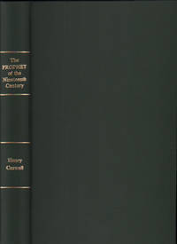 The Prophet of the Nineteenth Century or the rise, progress and present state of the Mormons, or Latter-Day Saints; to which is appended an analysis of the Book of Mormon