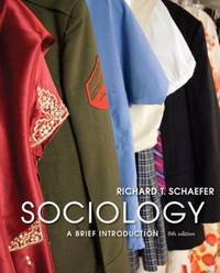 Sociology : A Brief Introduction by Richard T. Schaefer - 2008