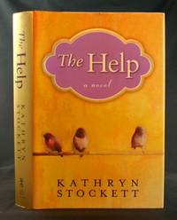 The Help: A Novel by Stockett, Kathryn - 2009