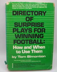 Directory of Surprise Plays for Winning Football: How and When to Use Them de Tom Simonton - 1979