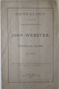 image of Genealogy of some of the Descendants of John Webster in Ipswich, Mass, in 1635