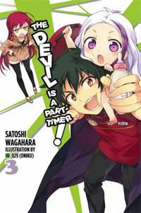 The Devil Is a Part-Timer!, Vol. 3 (Light Novel)