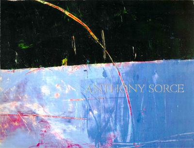 Anthony Sorce: Four Decades