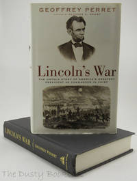image of Lincoln's War: The Untold Story of America's Greatest President as Commander in Chief