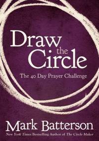 cover of Draw the Circle : The 40 Day Prayer Challenge