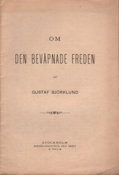 OM DEN BEVÄPNADE FREDEN.