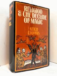 Religion and the Decline of Magic