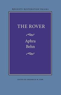 The Rover (Regents Restoration Drama)