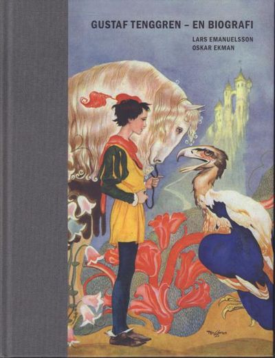 Gustaf Tenggren. En biografi.