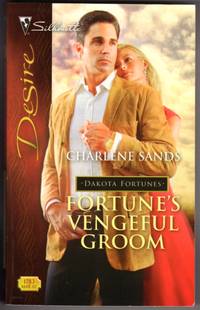 Fortune's Vengeful Groom (Dakota Fortunes)