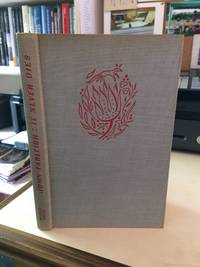 image of It Never Dies: A Collection of Notes and Essays, 1940-1946