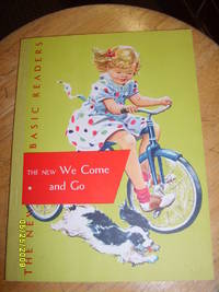 The New We Come and Go by Gray, William S - 1956