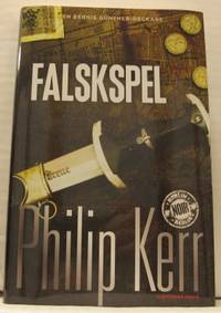 Falskspel. En Bernie Günther-deckare.…