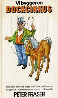 Vi bygger en dockcirkus.