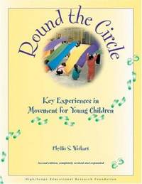 Round the Circle: Key Experiences in Movement for Young Children