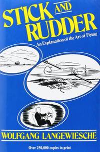 Stick and Rudder: An Explanation of the Art of Flying: