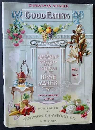 Good Eating: A Magazine Devoted to the Interest of the Home Maker (December 1902)