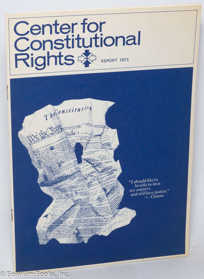 Center for Constitutional Rights: Report 1973