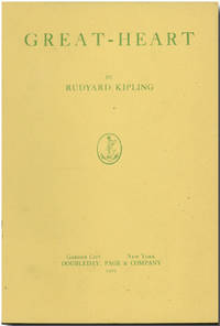 GREAT-HEART by Rudyard Kipling - 1919 - from William Reese Company - Literature ABAA-ILAB (SKU: WRCLIT41423)
