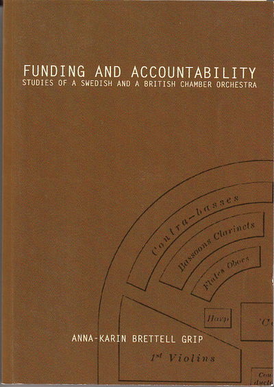 Funding and Accountability. Studies of a Swedish…