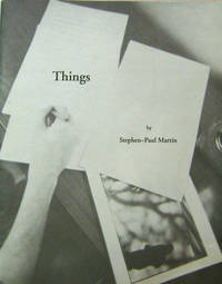 Things by Stephen-Paul Martin - Paperback - First edition - 1991 - from Derringer Books (SKU: 19692)