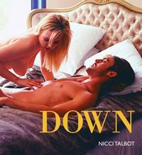 Going Down : An Illustrated Guide to Giving Him the Best Blow Job of His Life
