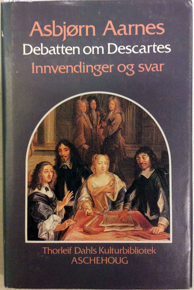 Debatten om Descartes. Innvendinger og svar