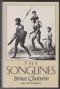 The Songlines by Bruce Chatwin - First Edition - 1987 - from Shop-books.ca (SKU: 202000129)