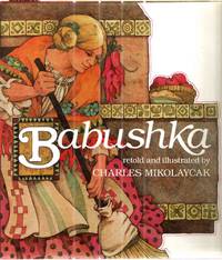 Babushka An Old Russian Folktale