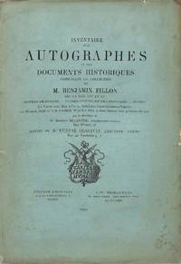 Vente 27 Juillet 1883 : Inventaire Des Autographes et Des Documents Historiques Composant La Collection De M. Benjamin Fillon. Séries XIII - XV. Hommes De Guerre, Vendée Contre-Révolutionnaire, Divers.