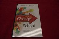 image of Leading Change in Your School: How to Conquer Myths, Build Commitment, and Get Results