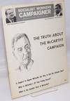 The truth about the McCarthy Campaign. Is support to Eugene McCarthy the way to end the Vietnam war? What is McCarthy's 20 year voting record? What is the socialist view of McCarthy