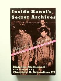 Inside Hanoi's Secret Archives by Malcolm McConnell - Hardcover - Book Club Edition - 1995 - from BookRanger (SKU: BR-0418-674)