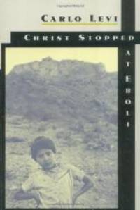 Christ Stopped at Eboli: The Story of a Year by Carlo Levi - 1982-09-06