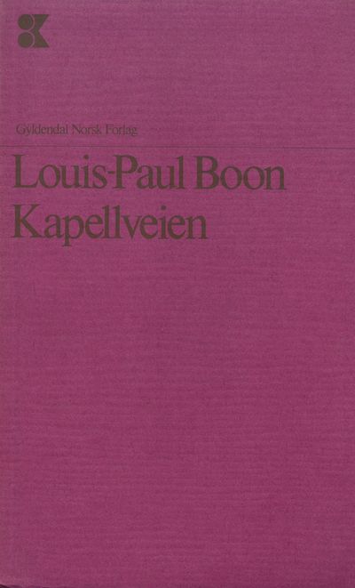 Kapellveien. Roman. Oversatt fra nederlandsk av…