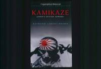 Kamikaze: Japan's Suicide Samurai (Cassell Military Paperbacks)