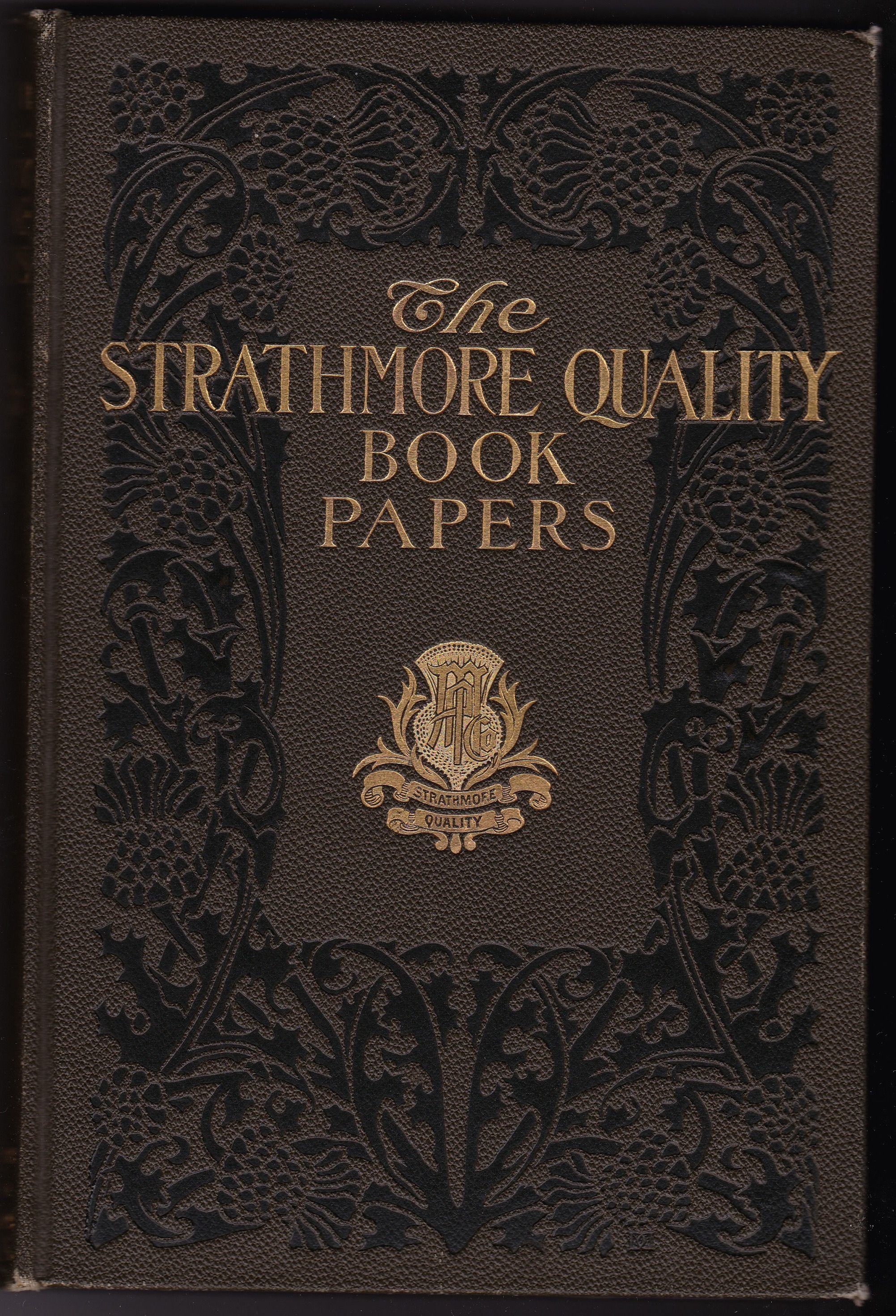 THE STRATHMORE QUALITY BOOK PAPERS by Mittineague Paper Company First edition 1906 from