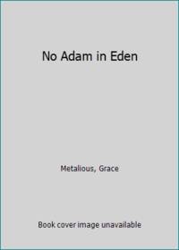 No Adam in Eden