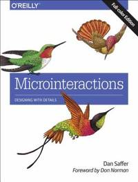 Microinteractions : Designing with Details
